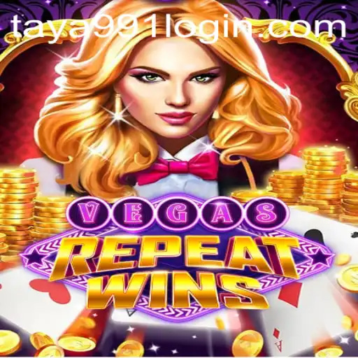 The Exciting World of VegasRepeatWins and How to Access With Taya991 Login