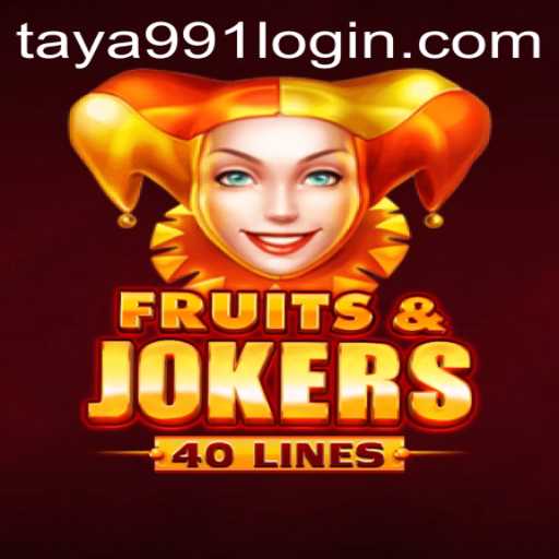 Exploring the World of FruitsAndJokers40 and the Role of taya991 Login