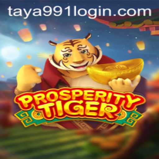 Explore the Thrilling World of ProsperityTiger: An In-Depth Guide