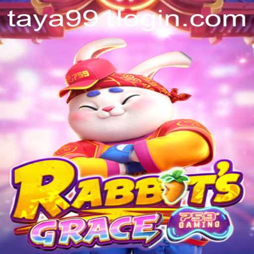 Exploring the Enchanting World of RabbitsGrace and the Taya991 Login