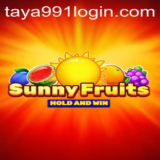 Unveiling SunnyFruits: A Vibrant Adventure with taya991 login