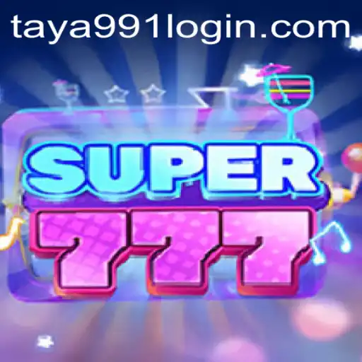 Exploring the Thrilling World of Super777 and Taya991 Login