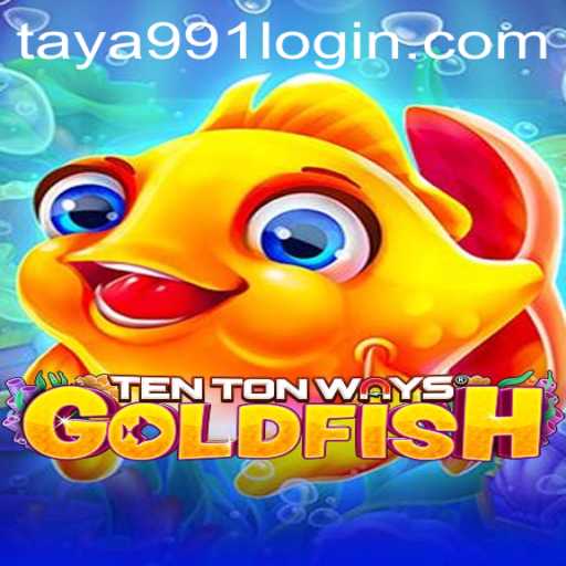 Explore the Fascinating World of TenTonWaysGoldfish: Gameplay and Strategy